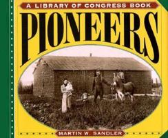 Pioneers (Library of Congress Classics) 006023024X Book Cover