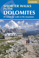 Shorter Walks in the Dolomites: 40 Selected Walks (Cicerone Mountain Walking) 1852843519 Book Cover