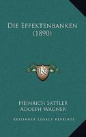 Die Effektenbanken... 1272513351 Book Cover