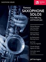 Famous Saxophone Solos: from R&B, Pop and Smooth Jazz 0876391129 Book Cover