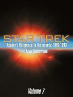Star Trek Reader's Reference to the Novels: 1992-1993: Volume 7 1463447817 Book Cover