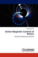 Active Magnetic Control of Rotors 3848421046 Book Cover
