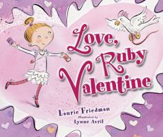 Love, Ruby Valentine (Carolrhoda Picture Books) 1575058995 Book Cover