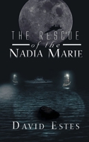 The Rescue of Nadia Marie 1639450475 Book Cover