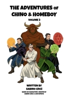 The Adventures of Chino and Homeboy: Volume 3 B0F6K9H23Y Book Cover