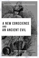 A New Conscience and an Ancient Evil: Nobel Peace Prize Winner 238455316X Book Cover