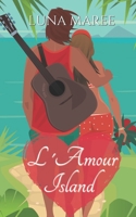L'Amour Island 0975625608 Book Cover