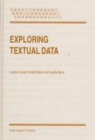Exploring Textual Data 0792348400 Book Cover