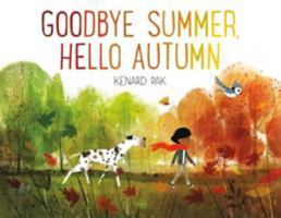 Goodbye Summer, Hello Autumn 1338227068 Book Cover