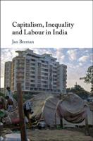 Capitalism, Inequality and Labour in India 1108712274 Book Cover