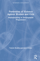 Prevention of Violence Against Women and Girls: Mainstreaming in Development Programmes 0367235846 Book Cover