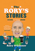 The Rory's Stories Guide to Being Irish 0717183408 Book Cover