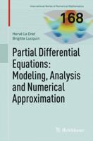Partial Differential Equations: Modeling, Analysis and Numerical Approximation 3319800663 Book Cover
