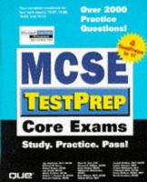 McSe Testprep: Core Exams (Msce Testprep Series) 1562058312 Book Cover