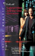 Gabriel West : Still The One (Silhouette Intimate Moments No. 1219) (Silhouette Intimate Moments, 1219) 0373272898 Book Cover