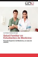 Salud Familiar En Estudiantes de Medicina 3659013765 Book Cover