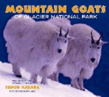 Mountain Goats of Glacier National Park 1560374721 Book Cover