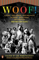 Woof!: Writers on Dogs 067002029X Book Cover