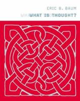 What Is Thought? (Bradford Books) 0262524570 Book Cover