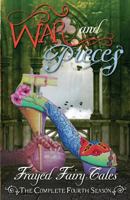 War and Pieces: The Complete Fourth Season 1545003890 Book Cover