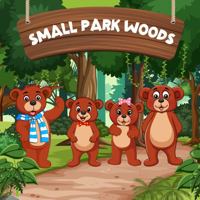Small Park Woods 1737962802 Book Cover