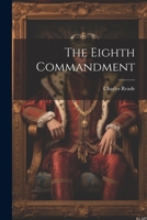 The Eighth Commandment 102165194X Book Cover