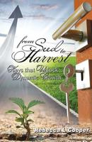 From Seed to Harvest: Keys That Unlock Dynamic Growth 0991520203 Book Cover