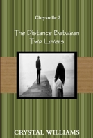 The Distance Between Two Lovers 1387504398 Book Cover