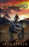 Unleashed Omnibus: The Brindle Dragon, Books 4-6 B08P8QKC55 Book Cover