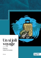 Un si joli voyage (French Edition) 2383514187 Book Cover