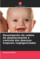 Desempenho da cadeia de abastecimento e controlo das doenças tropicais negligenciadas 6207625447 Book Cover