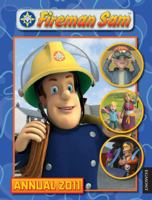 Fireman Sam Annual 2011 1405253681 Book Cover