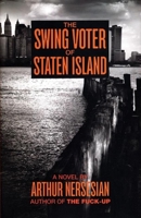 The Swing Voter of Staten Island (New York: The Five Books of Moses Bk.1) 1933354615 Book Cover