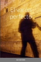 El varón perfecto 1312705604 Book Cover