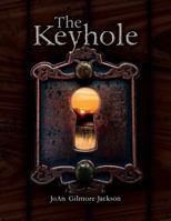 The Keyhole 1516841891 Book Cover