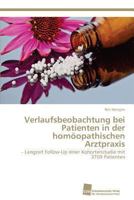 Verlaufsbeobachtung bei Patienten in der homöopathischen Arztpraxis 3838134990 Book Cover