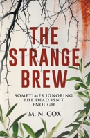 The Strange Brew 0645492213 Book Cover