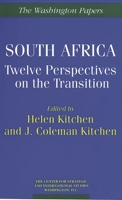 South Africa: Twelve Perspectives on the Transition 0275950875 Book Cover