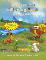 Godfrey Owl: Coloring Book: Colors of Nature 1087889375 Book Cover