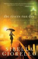 The Rivers Run Dry 1595545336 Book Cover