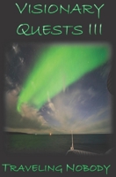 Visionary Quests III B088GJHJRJ Book Cover
