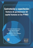 Contratación y capacitación: Factores de permanencia del capital humano en las PYMES B09J7NYH7X Book Cover