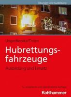 Hubrettungsfahrzeuge: Ausbildung Und Einsatz 317044476X Book Cover