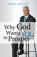 Why God Wants You to Prosper 1939934001 Book Cover