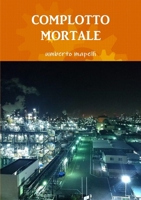 Complotto Mortale 0244367574 Book Cover