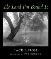 The Land I'm Bound To: Photographs 0393049310 Book Cover