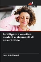 Intelligenza emotiva: modelli e strumenti di misurazione (Italian Edition) 6209992897 Book Cover