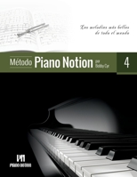 Método Piano Notion Libro 4: Las melodías más bellas de todo el mundo (Método Piano Notion / Español) B09179S1GG Book Cover