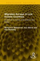 Migration Surveys in Low Income Countries: Guidelines for Survey and Questionnaire Design 1041274947 Book Cover
