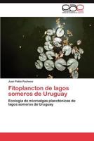 Fitoplancton de Lagos Someros de Uruguay 3846573280 Book Cover